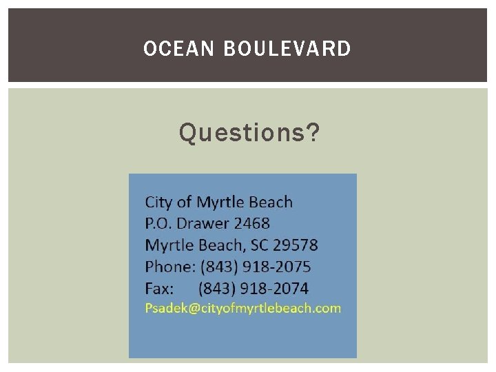 OCEAN BOULEVARD Questions? 