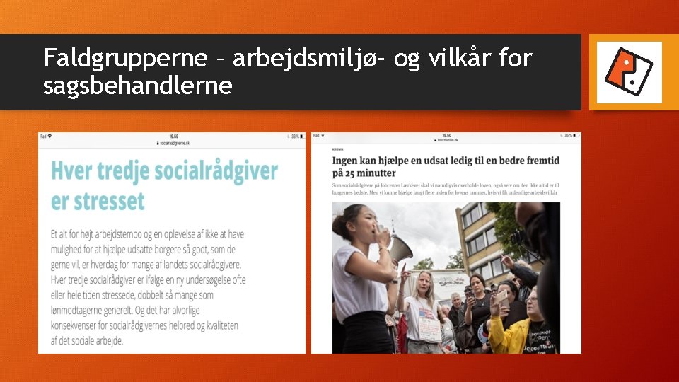 Faldgrupperne – arbejdsmiljø- og vilkår for sagsbehandlerne 