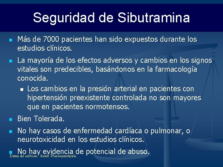 Seguridad de Sibutramina n n Más de 7000 pacientes han sido expuestos durante los