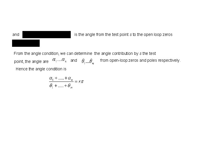 and is the angle from the test point s to the open loop zeros