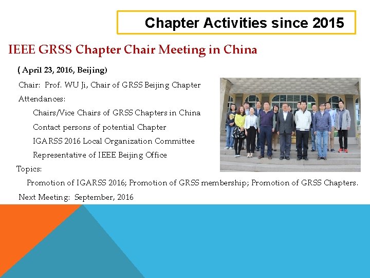 Chapter Activities since 2015 IEEE GRSS Chapter Chair Meeting in China ( April 23,