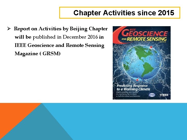 Chapter Activities since 2015 Ø Report on Activities by Beijing Chapter will be published