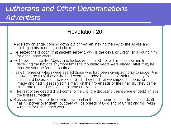 Lutherans and Other Denominations Adventists Revelation 20 1 And I saw an angel coming