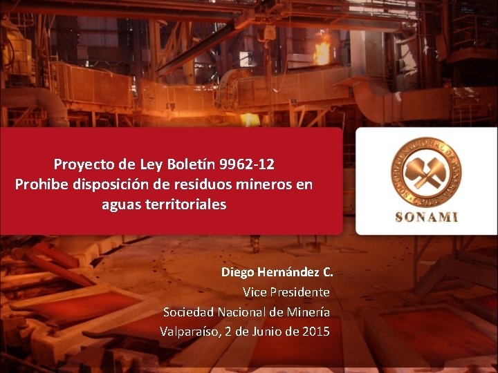 Proyecto de Ley Boletín 9962 -12 Prohibe disposición de residuos mineros en aguas territoriales