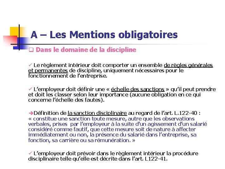 A – Les Mentions obligatoires q Dans le domaine de la discipline ü Le A – Les Mentions obligatoires q Dans le domaine de la discipline ü Le