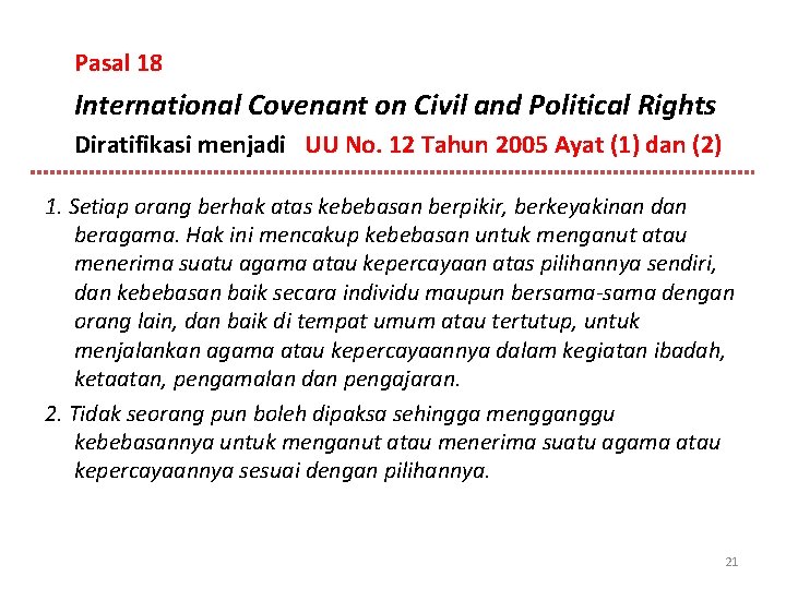Pasal 18 International Covenant on Civil and Political Rights Diratifikasi menjadi UU No. 12