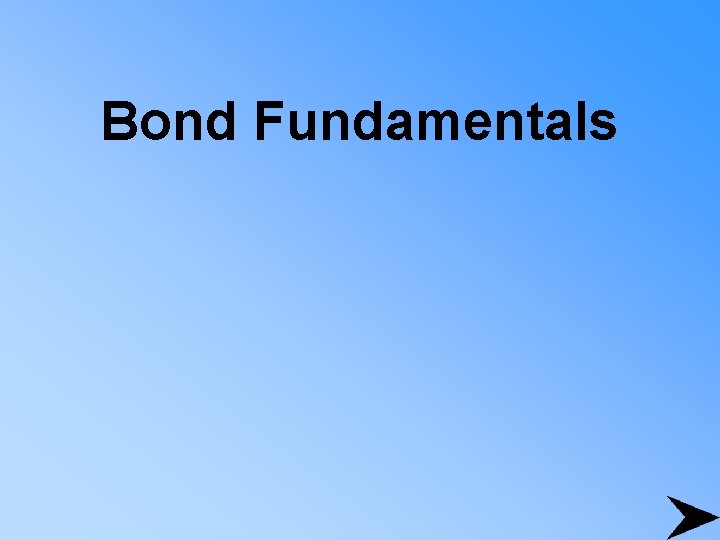 Bond Fundamentals 