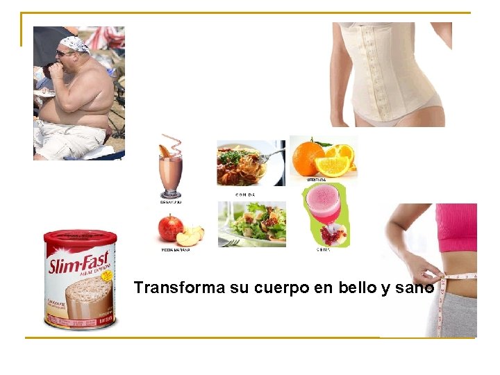 Transforma su cuerpo en bello y sano 