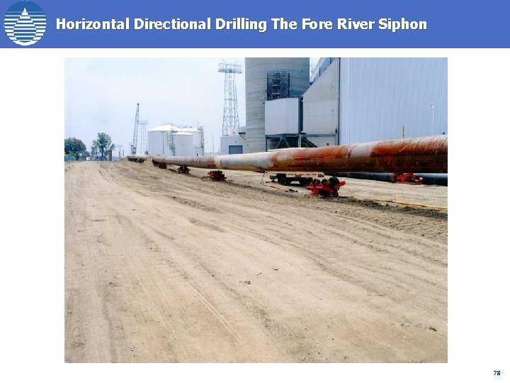 Horizontal Directional Drilling The Fore River Siphon 78 