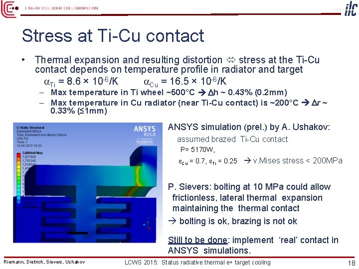 Stress at Ti-Cu contact • Thermal expansion and resulting distortion stress at the Ti-Cu