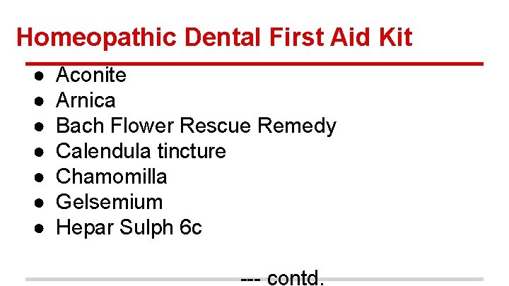 Homeopathic Dental First Aid Kit ● ● ● ● Aconite Arnica Bach Flower Rescue