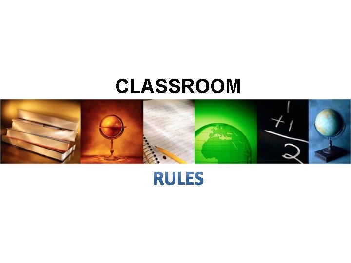 CLASSROOM 