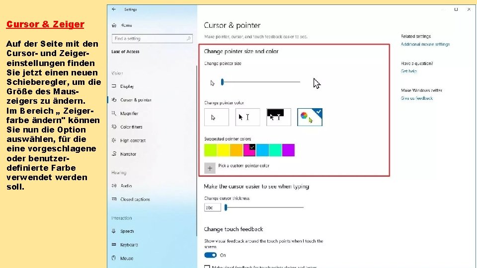 Cursor & Zeiger Auf der Seite mit den Cursor- und Zeigereinstellungen finden Sie jetzt Cursor & Zeiger Auf der Seite mit den Cursor- und Zeigereinstellungen finden Sie jetzt