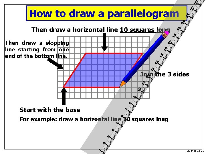 23 22 21 20 How to draw a parallelogram 18 19 Then draw a