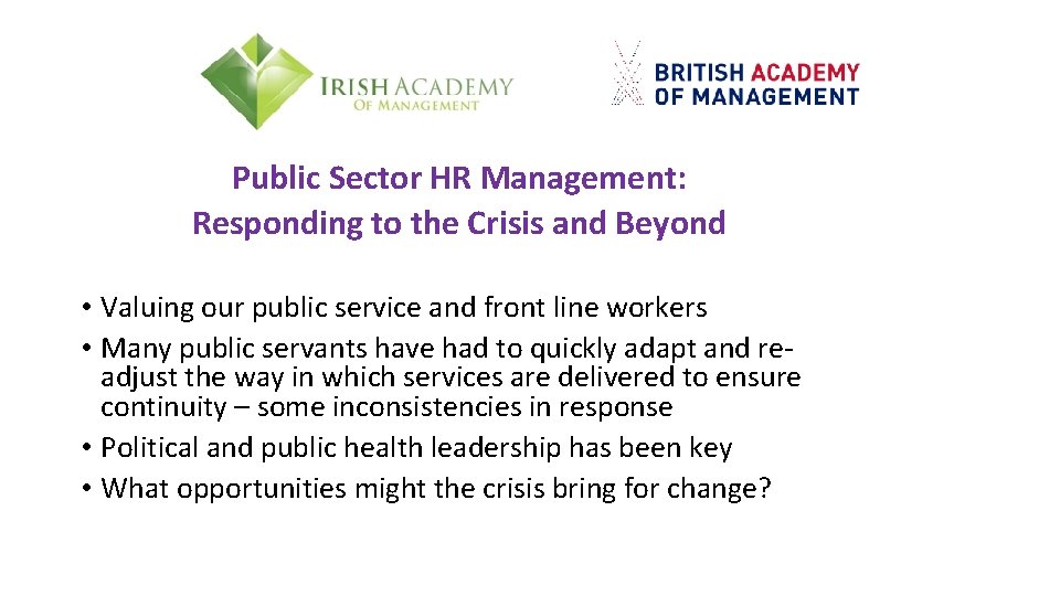 Public Sector HR Management: Responding to the Crisis and Beyond • Valuing our public