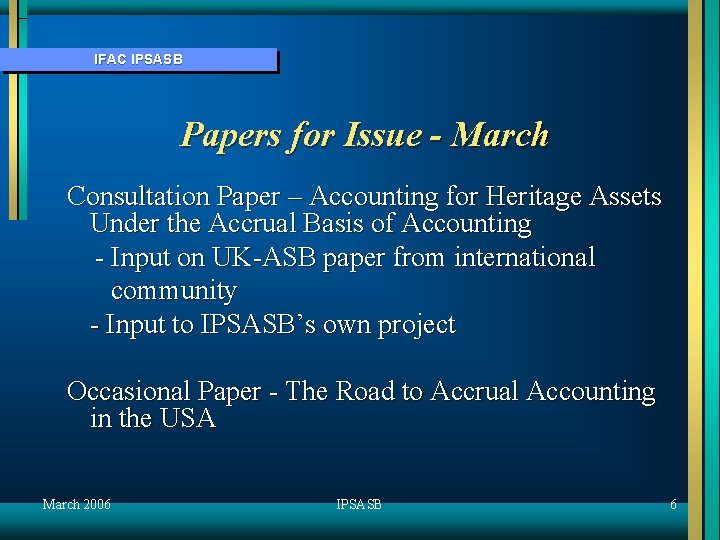 IFAC IPSASB Papers for Issue - March Consultation Paper – Accounting for Heritage Assets