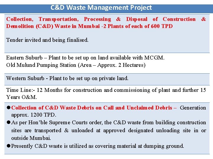 C&D Waste Management Project Collection, Transportation, Processing & Disposal of Construction & Demolition (C&D)