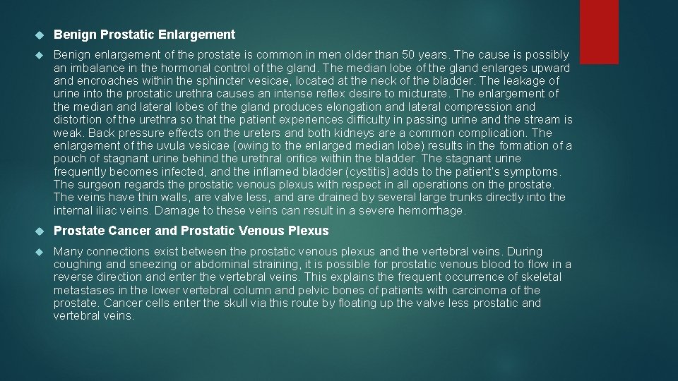 Benign Prostatic Enlargement Benign enlargement of the prostate is common in men older