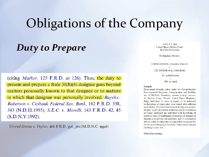 Obligations of the Company Duty to Prepare United States v. Taylor, 166 F. R.