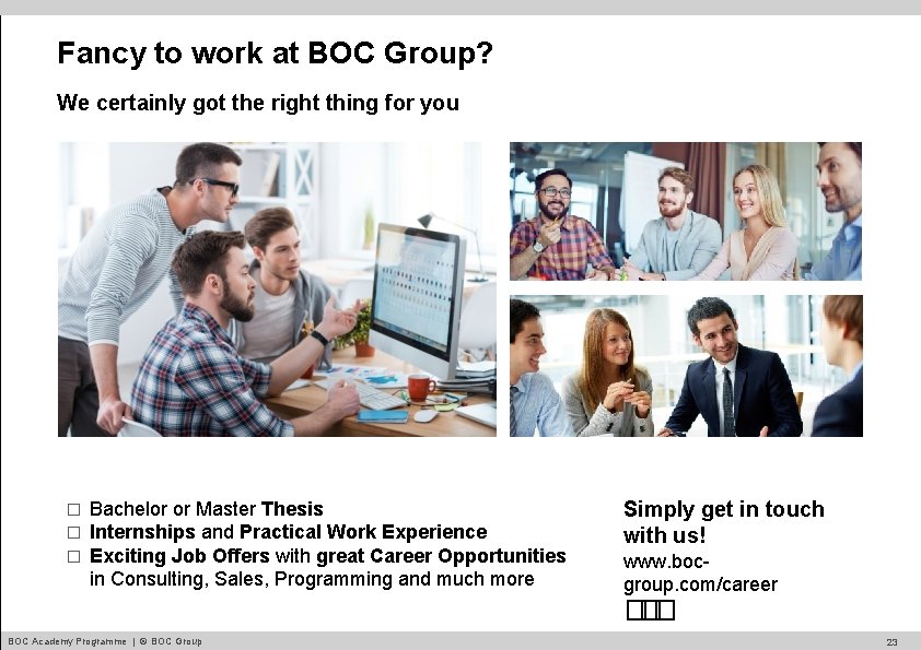 Fancy to work at BOC Group? We certainly got the right thing for you
