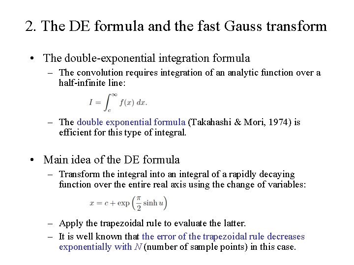 2. The DE formula and the fast Gauss transform • The double-exponential integration formula