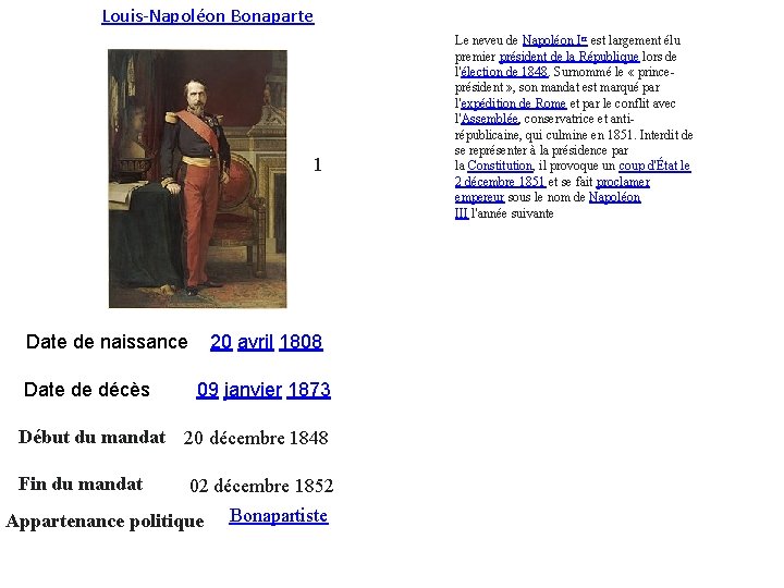 Louis-Napoléon Bonaparte 1 Date de naissance Date de décès 20 avril 1808 09 janvier