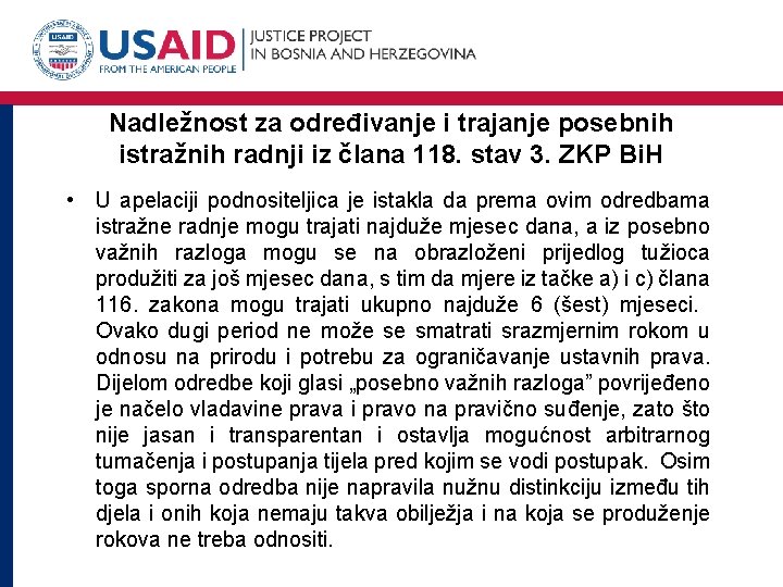 Nadležnost za određivanje i trajanje posebnih istražnih radnji iz člana 118. stav 3. ZKP