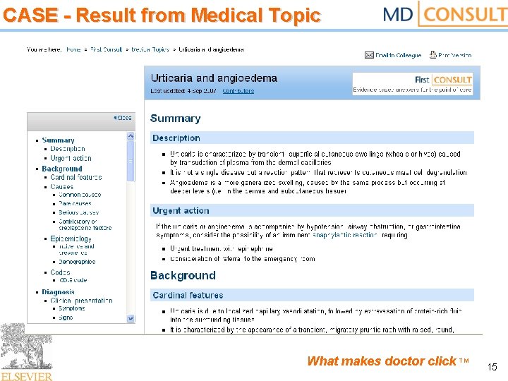 CASE - Result from Medical Topic What makes doctor click TM 15 