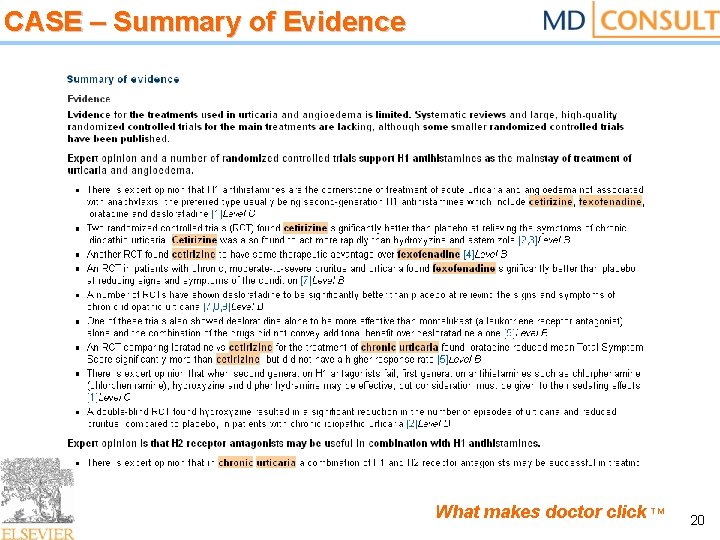 CASE – Summary of Evidence What makes doctor click TM 20 