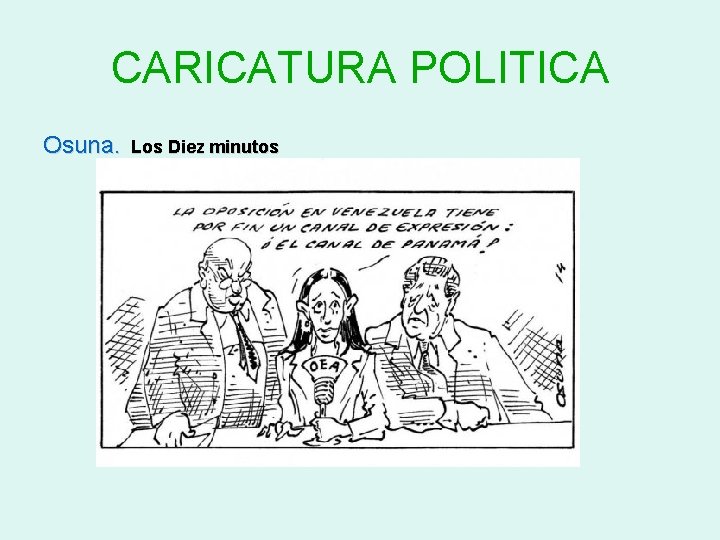 CARICATURA POLITICA Osuna. Los Diez minutos 