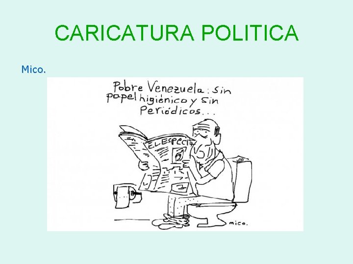 CARICATURA POLITICA Mico. 