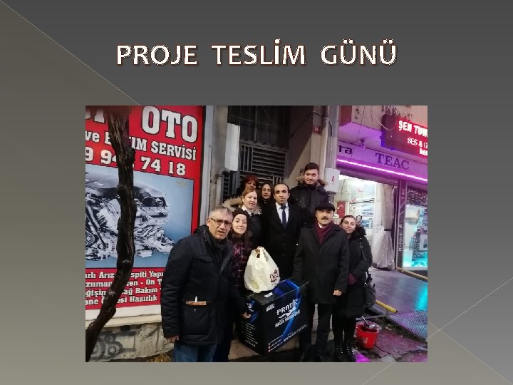 PROJE TESLİM GÜNÜ 