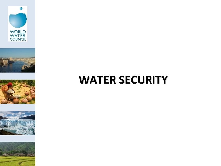 WATER SECURITY 