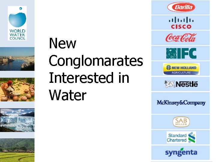New Conglomarates Interested in Water 