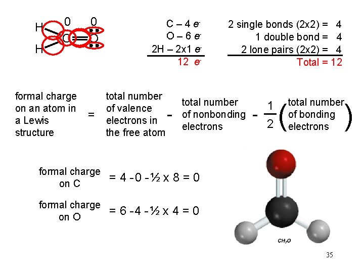 H H 0 C formal charge on an atom in a Lewis structure 0