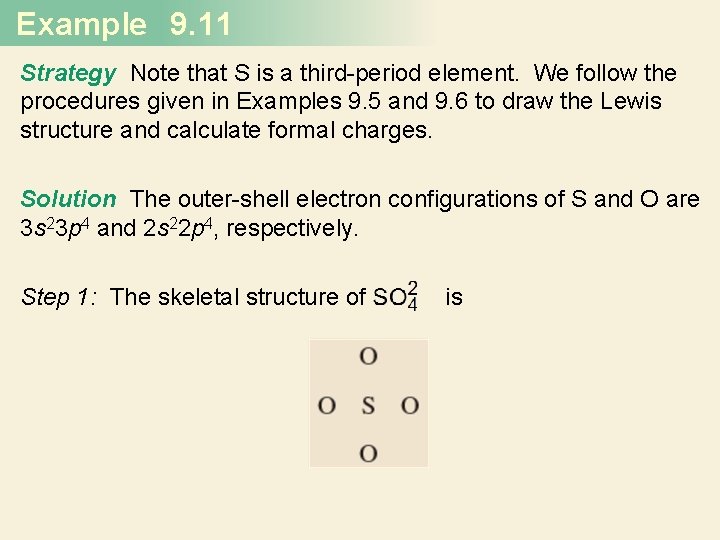 Example 9. 11 Strategy Note that S is a third-period element. We follow the