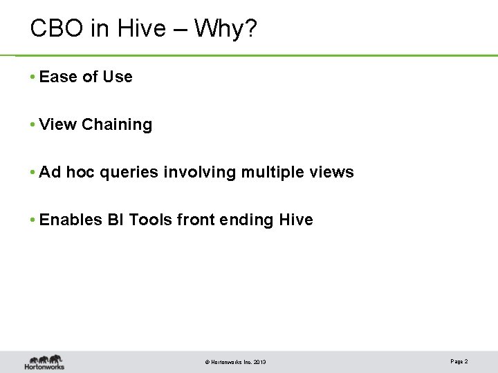 Hive CBO Accelerating Complex Queries John Pullokkaran 11192013