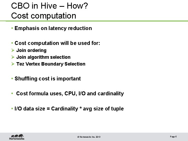 Hive CBO Accelerating Complex Queries John Pullokkaran 11192013
