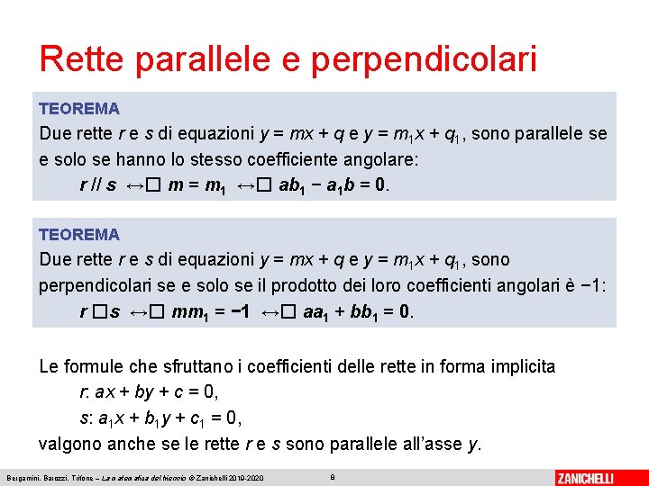 Rette parallele e perpendicolari TEOREMA Due rette r e s di equazioni y =