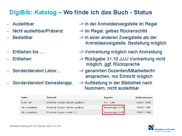 Digi. Bib: Katalog – Wo finde ich das Buch - Status - Ausleihbar ->