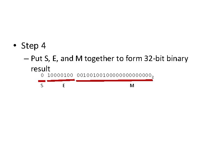  • Step 4 – Put S, E, and M together to form 32