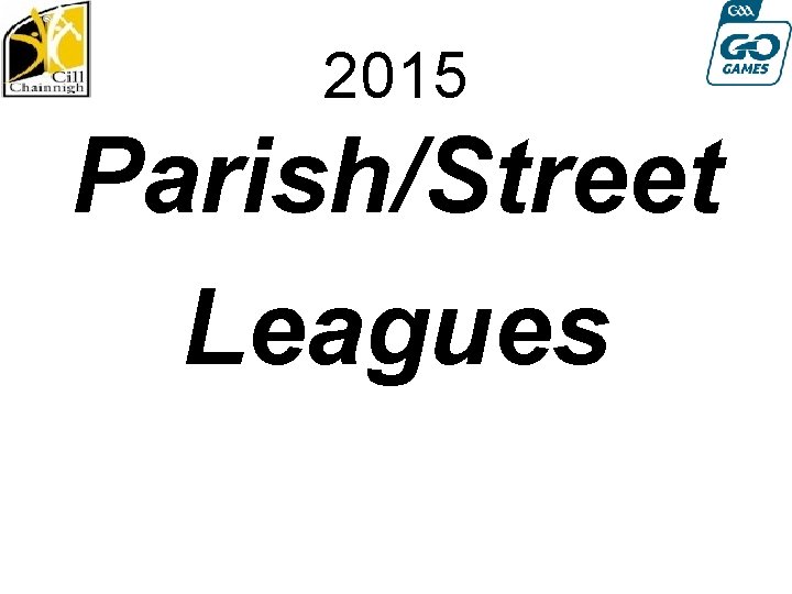 2015 Parish/Street Leagues 