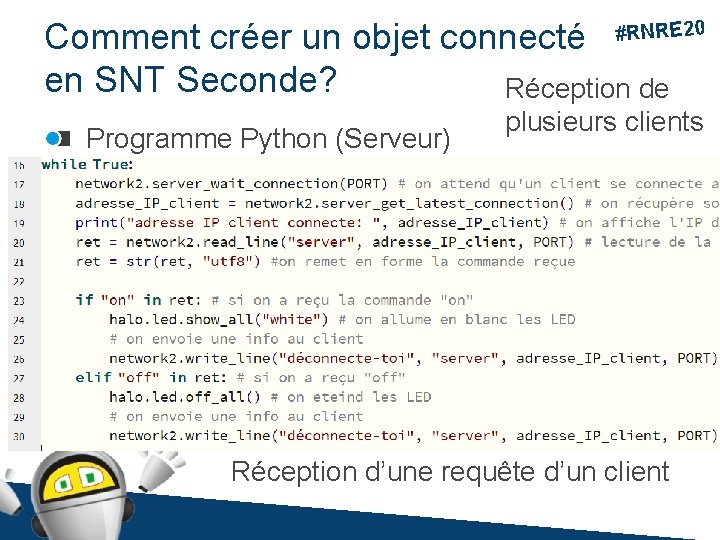 Comment créer un objet connecté en SNT Seconde? Réception de #RNRE 20 Programme Python