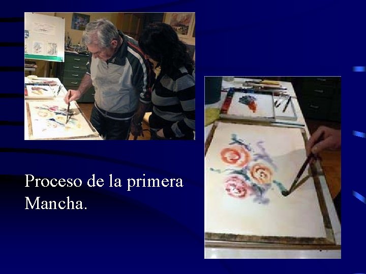 Proceso de la primera Mancha. 