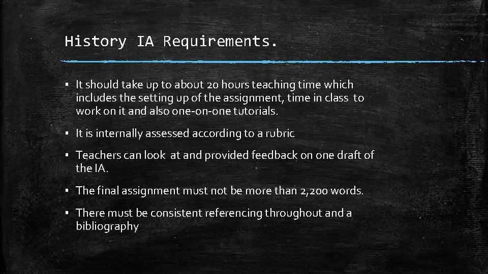 History IA Requirements. ▪ It should take up to about 20 hours teaching time