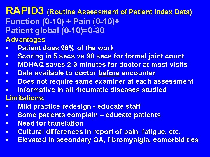 RAPID 3 (Routine Assessment of Patient Index Data) Function (0 -10) + Pain (0