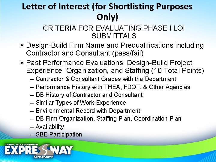 Letter of Interest (for Shortlisting Purposes Only) CRITERIA FOR EVALUATING PHASE I LOI SUBMITTALS