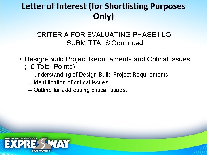 Letter of Interest (for Shortlisting Purposes Only) CRITERIA FOR EVALUATING PHASE I LOI SUBMITTALS