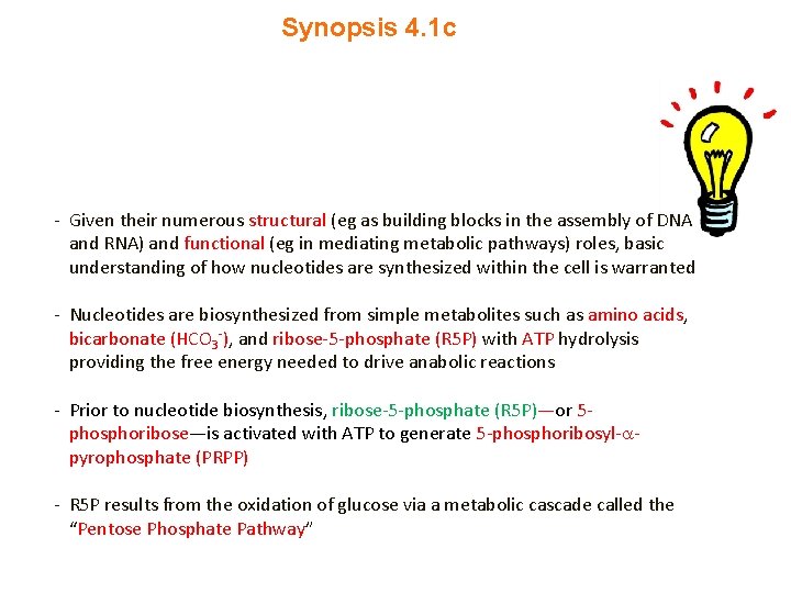 Synopsis 4. 1 c - Given their numerous structural (eg as building blocks in
