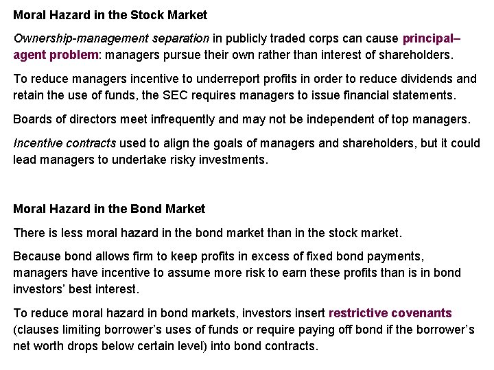 Moral Hazard in the Stock Market Ownership-management separation in publicly traded corps can cause